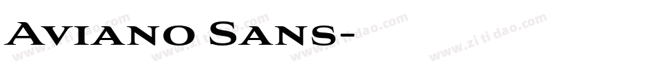 Aviano Sans字体转换